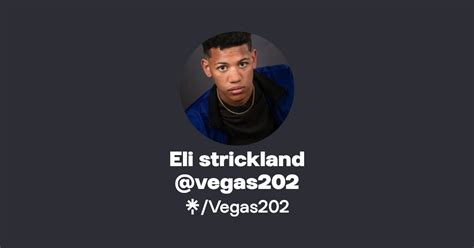 Eli Strickland Vegas Tiktok Twitch Linktree