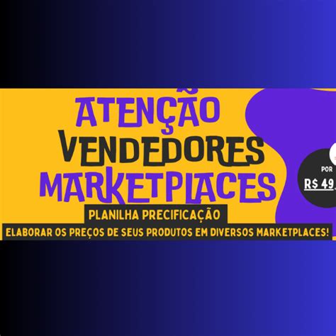 Planilha Precifica O De Para Marketplaces