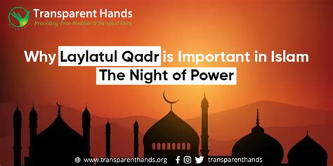 The Importance And Benefits Of Laylatul Qadr According To Islam