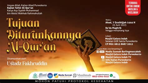 Live Tujuan Diturunkannya Al Qur An Ustadz Fakhruddin Youtube