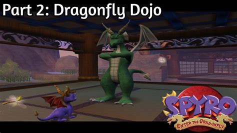 Dragonfly Dojo Spyro A Heros Tail Youtube