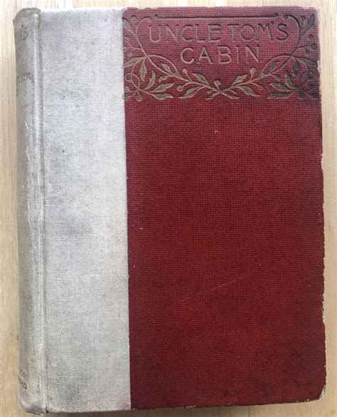 Antique 1893 Book Uncle Toms Cabin Harriet Beecher Stowe Brunswick