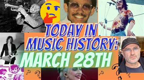 Today In Music History March 28th YouTube