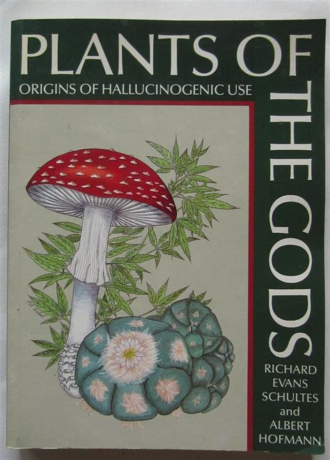 Plants of the Gods: Origins of Hallucinogenic Use: Schultes, Richard ...