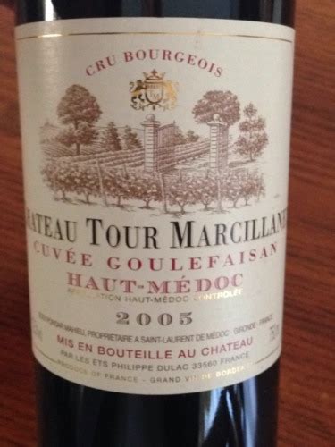 Les Ets Philippe Dulac Ch Teau Tour Marcillanet Cuv E Goulefaisan Haut