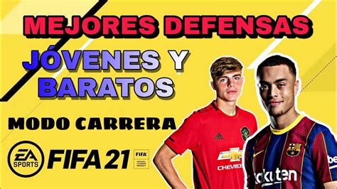 Los Mejores Defensas JÓvenes Y Baratos Para Modo Carrera Fifa 21