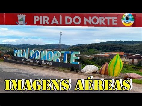 Pira Do Norte Ba Imagens A Reas Dji Mini Givaldoyoutuber Bahia