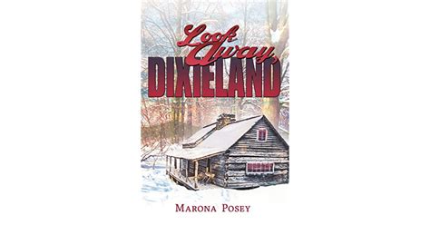 Look Away Dixieland By Marona Posey