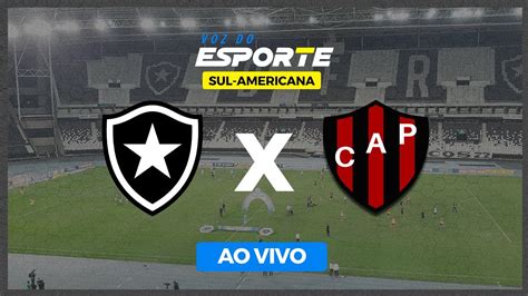 Botafogo X Patronato Ao Vivo Copa Sul Americana Youtube