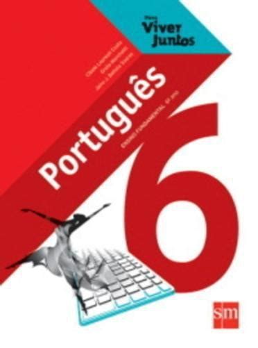 Para Viver Juntos Portugues 6º Ano Sm Grupo Editorial Livros de