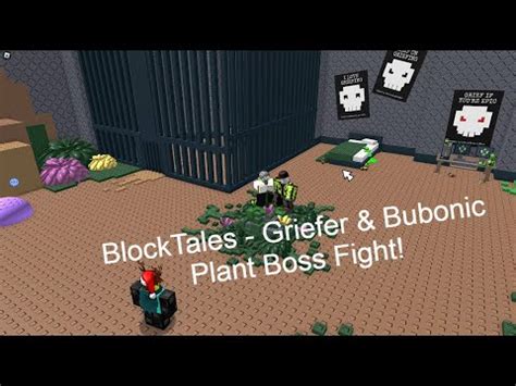 Roblox Block Tales Griefer Bubonic Plant Boss Fight YouTube