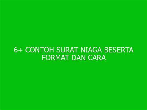 6+ Contoh Surat Niaga Beserta Format dan Cara Membuatnya - Ngelmu