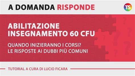 Abilitazione Insegnamento Cfu Cosa C Da Sapere Quando Inizieranno