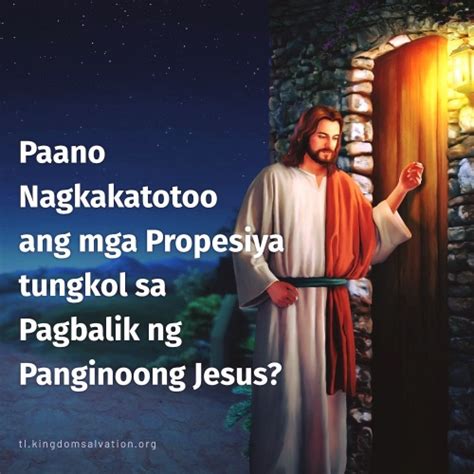 Paano Nagkakatotoo Ang Mga Propesiya Tungkol Sa Pagbalik Ng Panginoong Jesus Qanda Tungkol Sa