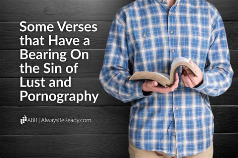 Some Bible Verses That Have A Bearing On The Sin Of Lust And Pornography