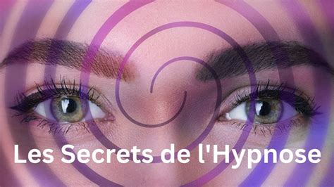 Les Secrets De L Hypnose Youtube