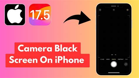 How To Fix Camera Black Screen On Iphone Iphone Camera Not Working