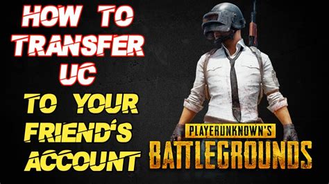 How To Transfer Uc To Your Friend S Account In Pubg Mobile New Trick