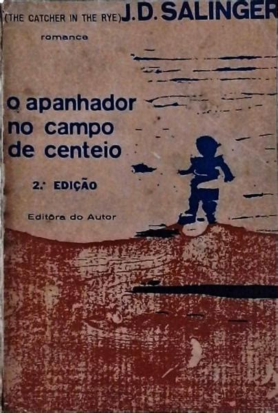 O Apanhador No Campo De Centeio J D Salinger Tra A Livraria E Sebo