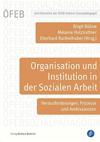 Organisation Und Institution In Der Sozialen Arbeit By Unknown Author