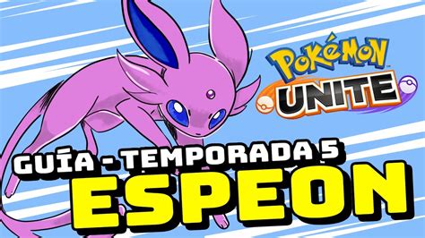 Espeon Y Su Enorme Daño 🧙🏻 Mejores Objetos Medallas Y Mov Guía Temp