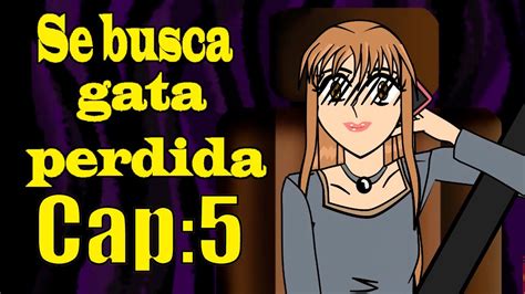 Se Busca Gata Perdida Episodio 5 YouTube