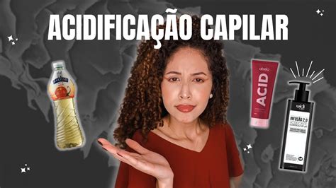 TRATAMENTO PARA CABELO POROSO tudo sobre acidificação capilar YouTube