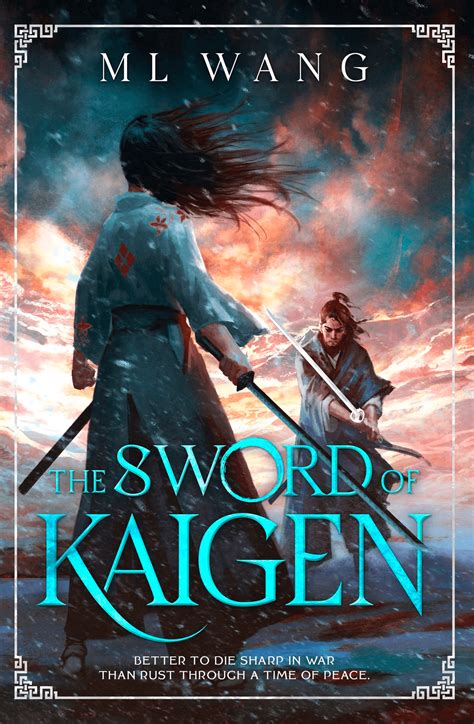 Review The Sword Of Kaigen By M L Wang FanFiAddict