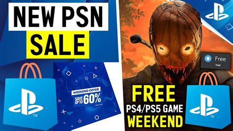 New Psn Sale Live Right Now And A New Ps4 Ps5 Free Game Weekend Out Now On Psn Youtube