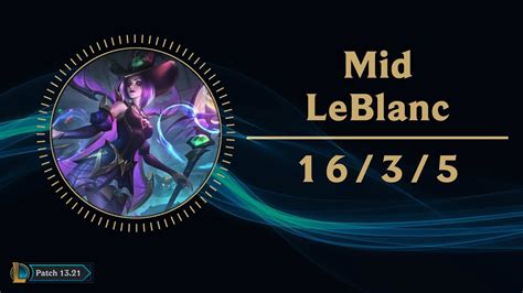 Leblanc Mid Vs Neeko Kr Challenger Replay Patch 13 21 Youtube