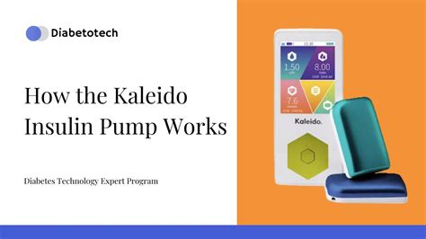 Diabetotech Kaleido Insulin Pump How It Works Diabetes Technology