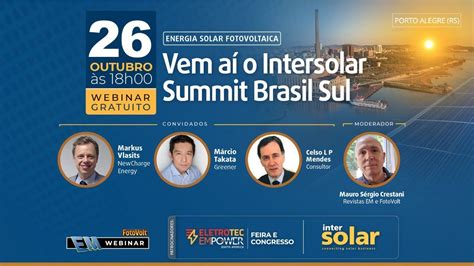 87 EM Webinar Vem aí o Intersolar Summit Brasil Sul YouTube