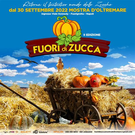 Fuori Di Zucca Mostra D Oltremare Napoli Agenzia SoleLuna