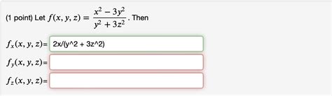 Solved 1 Point Let F X Y Z Y2 3z2x2−3y2 Then