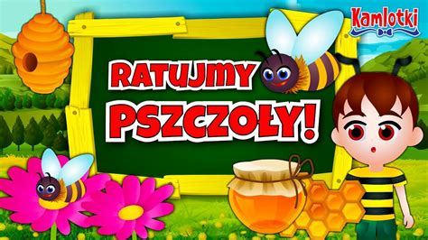 Kazio Ratuje Pszczo Y Film Edukacyjny Dla Dzieci Cda