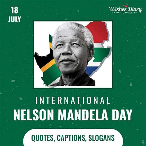 50 International Nelson Mandela Day 2024 Wish Quote Caption Slogan And Status