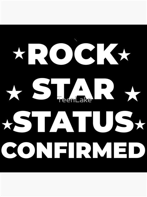 Rock Star Status Confirmed Cute Star Design New Rock Stars 2020