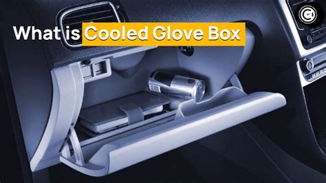 What is Cooled Glove Box and 18 Cars That Have One - GaragePro Blog