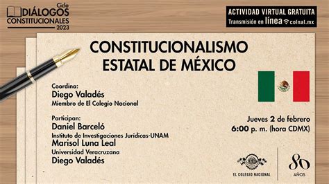 Constitucionalismo Estatal De México Ciclo Diálogos Constitucionales Youtube