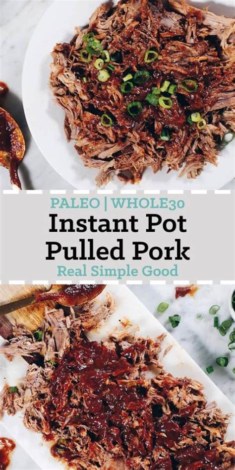 Instant Pot Whole30 Pulled Pork With BBQ Sauce Paleo Whole30 Real