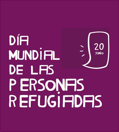 D A Mundial De Las Personas Refugiadas Entreculturas