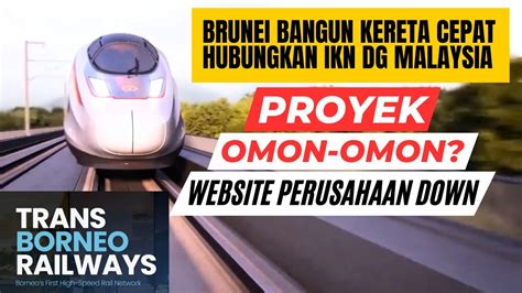 Tidak Masuk Akal Proyek Kereta Cepat Hubungkan IKN Dengan Malaysia Dan