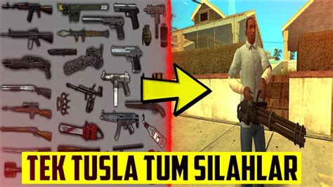 GTA SAN ANDREAS TEK TUŞLA TÜM SİLAHLARI ALMAK YouTube