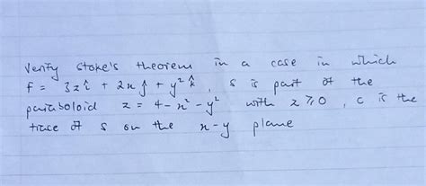 Solved Verify Stoke S Theorem In A Case In Which