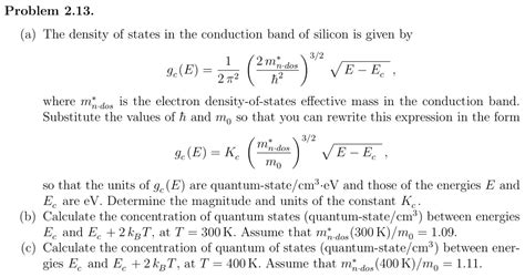 Solved Problem 2 13 A The Density Of States In The Conduction Band Of Silicon Is Given By G