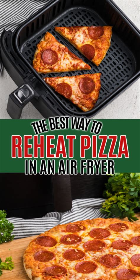 How Do I Reheat Pizza In An Air Fryer Ekdot