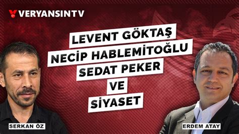 Sedat Peker On Twitter Rt Veryansin Tv Levent G Kta Hablemito Lu