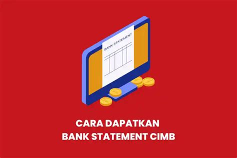 Cara Mendapatkan Bank Statement CIMB ASAS HARTANAH