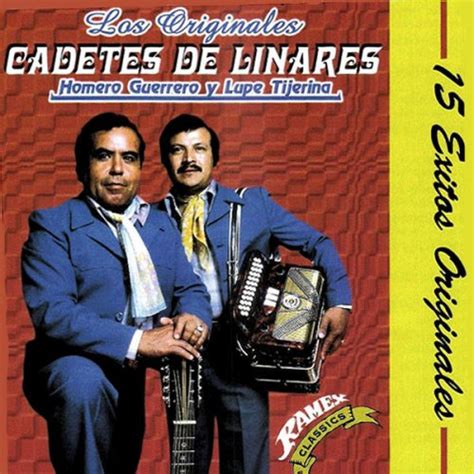 Los Originales Cadetes De Linares Homero Guerrero Y Lupe Tijerina Letra De Las Tres Tumbas