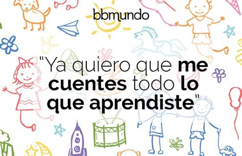 Frases Para Tu Hijo En Su Primer D A De Escuela Frases Para Hijos